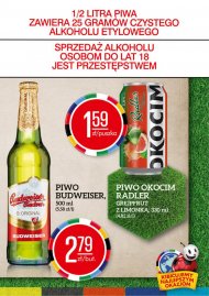 Piwo Radler Okocim grejpfrut za 1,59 zł i piwo Budweiser za 2,79 zł.