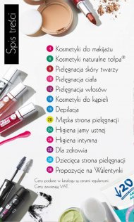 W gazetce Biedronki znajdziemy cały wachlarz kosmetyków: są to ...