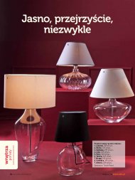 Jasno, przejrzyście, 
niezwykle
Polskie lampy ręcznie robione:
1. ...